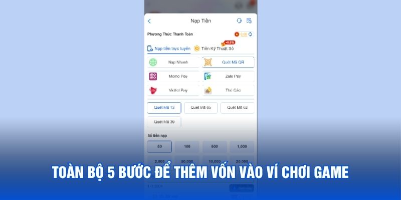 Toàn bộ 5 bước để thêm vốn vào ví chơi game